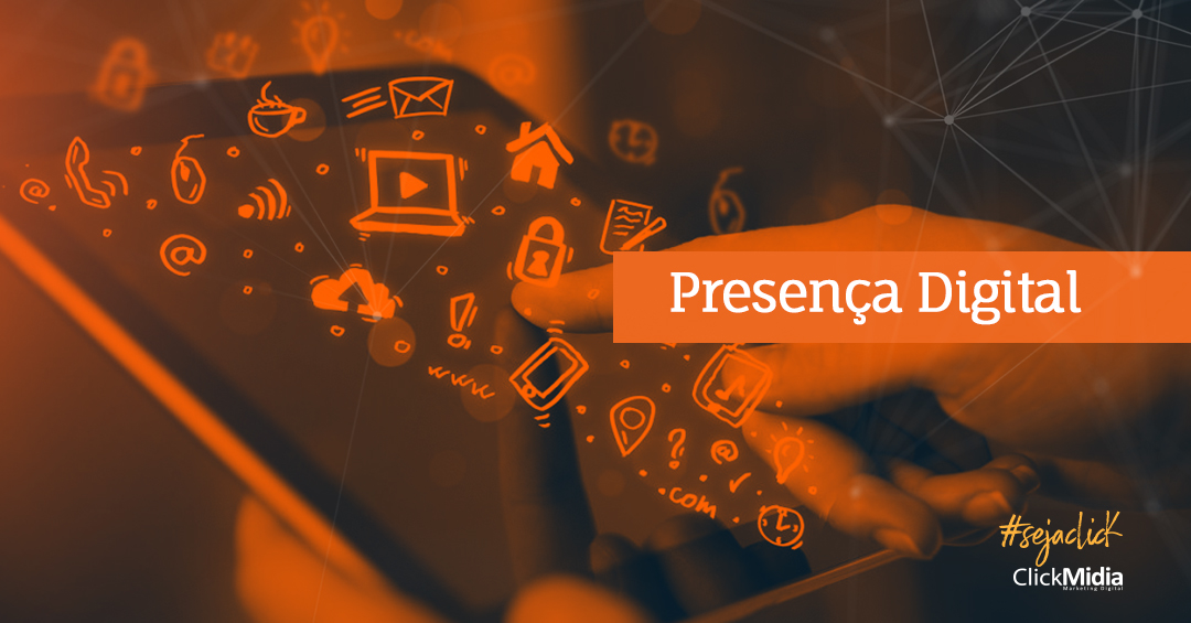 como ter presença digital